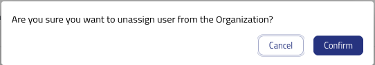 Bestätigungsdialog zum Aufheben der Zuordnung eines Benutzers zur Organisation
