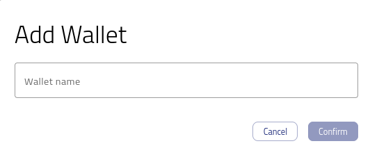 Dialog Add Wallet mit einem Feld Wallet name